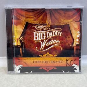 Big Daddy Weave: Every Time I Breathe (CD Album, 2006 Word) Christian Rock Music